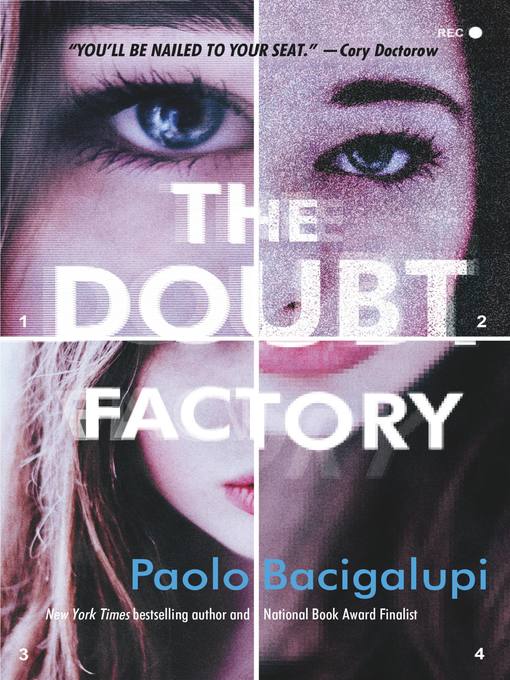 Title details for The Doubt Factory by Paolo Bacigalupi - Available
